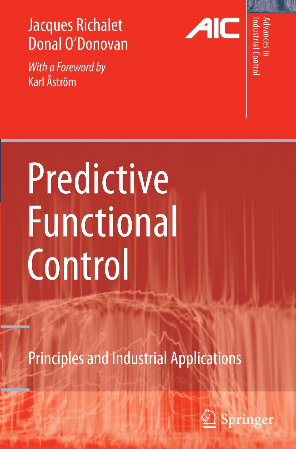 Cover: 9781849968454 | Predictive Functional Control | Principles and Industrial Applications