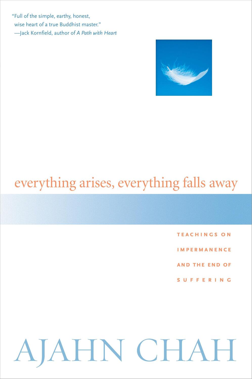Cover: 9781590302170 | Everything Arises, Everything Falls Away: Teachings on Impermanence...
