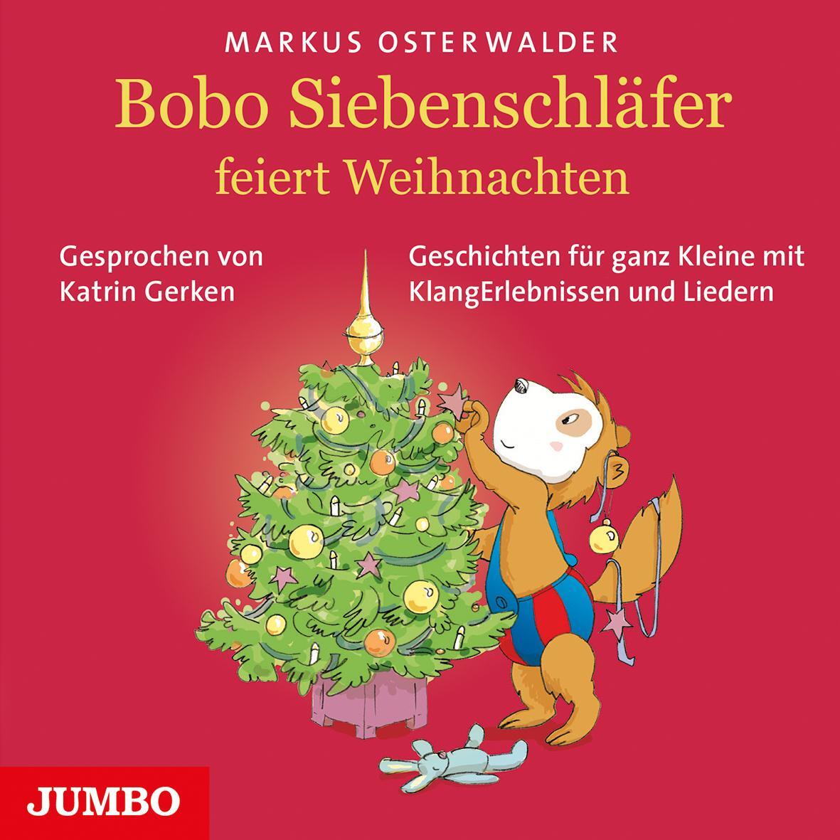 Cover: 9783833740725 | Bobo Siebenschläfer feiert Weihnachten | Markus Osterwalder | Audio-CD