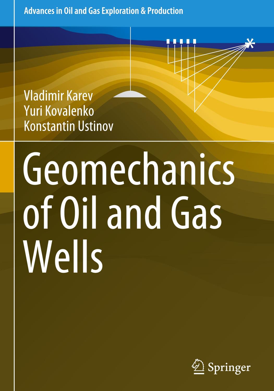 Cover: 9783030266073 | Geomechanics of Oil and Gas Wells | Vladimir Karev (u. a.) | Buch