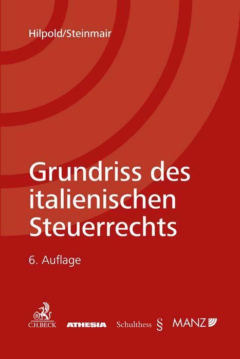 Cover: 9783406779688 | Grundriss des italienischen Steuerrechts | Peter Hilpold (u. a.)