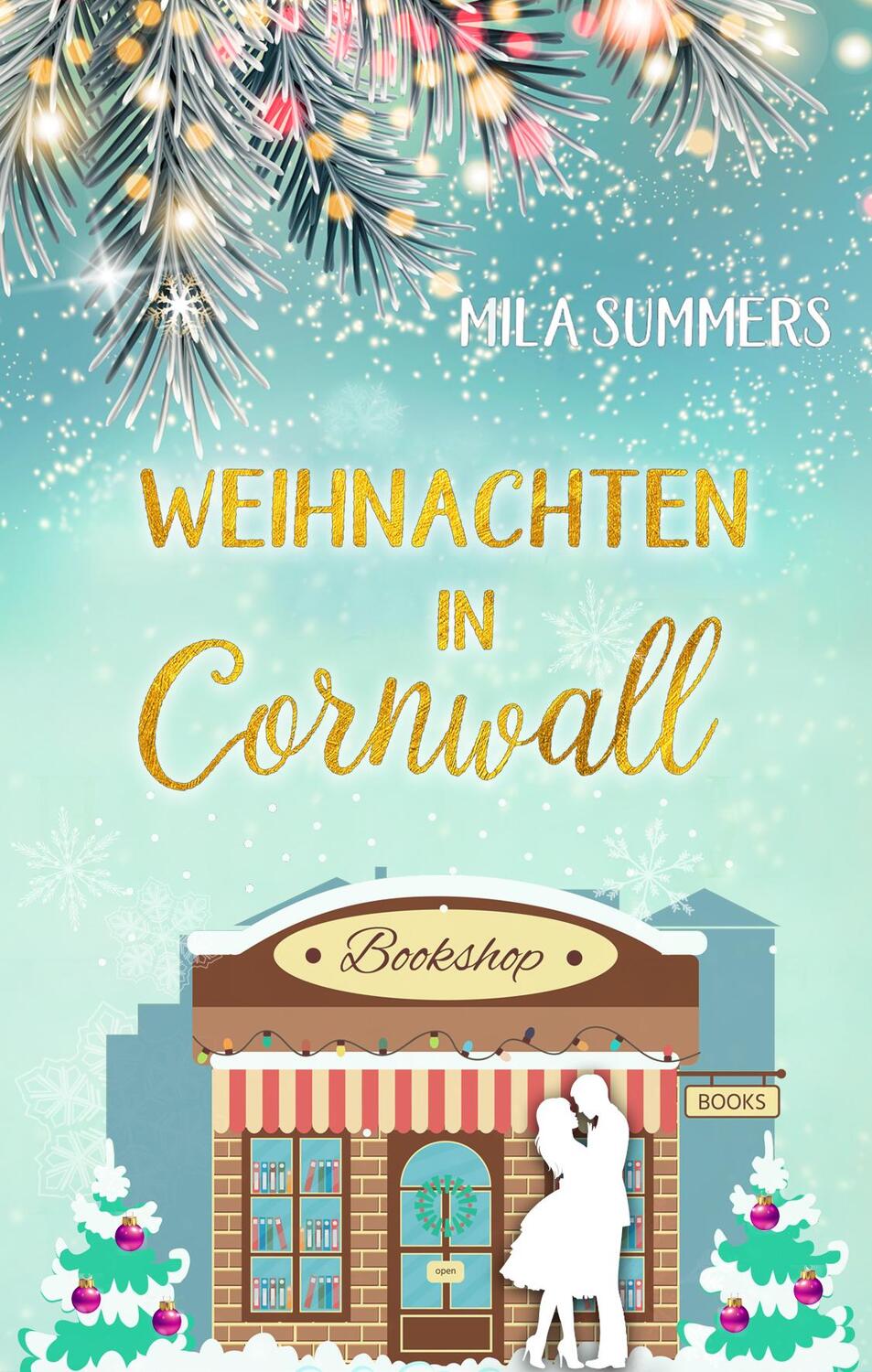 Cover: 9783969668511 | Weihnachten in Cornwall | Roman | Mila Summers | Taschenbuch | Deutsch