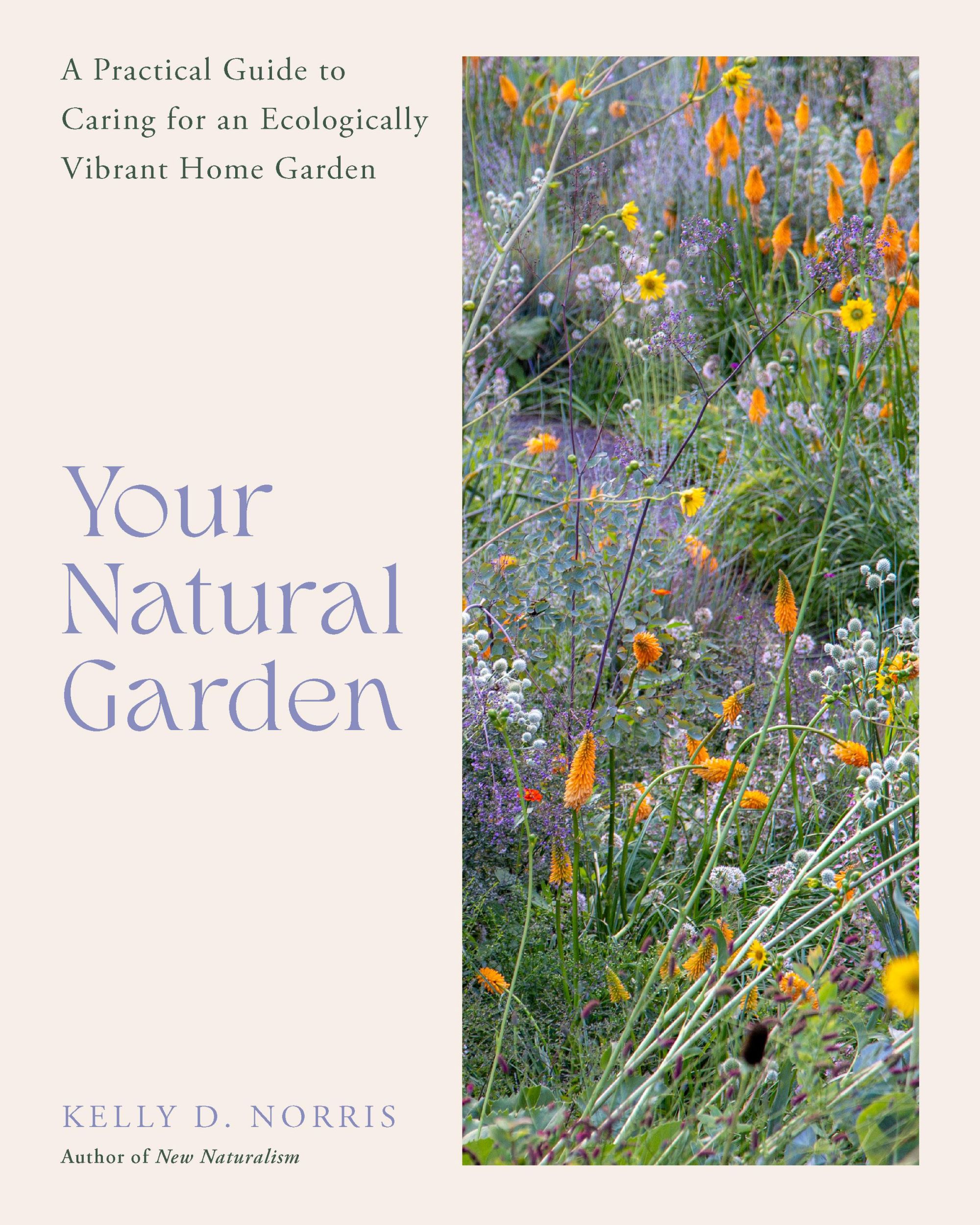 Cover: 9780760388228 | Your Natural Garden | Kelly D Norris | Buch | Englisch | 2025