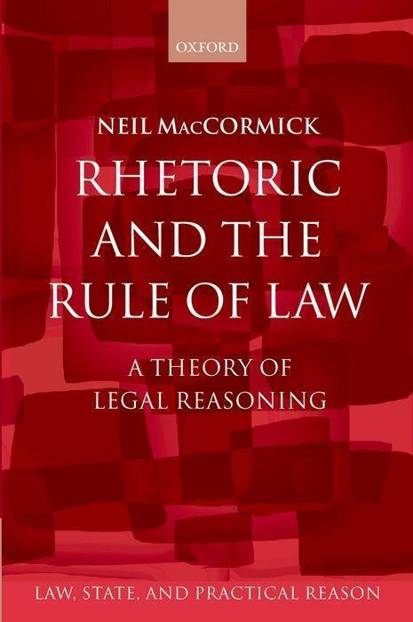 Cover: 9780199571246 | Rhetoric and The Rule of Law | A Theory of Legal Reasoning | Buch