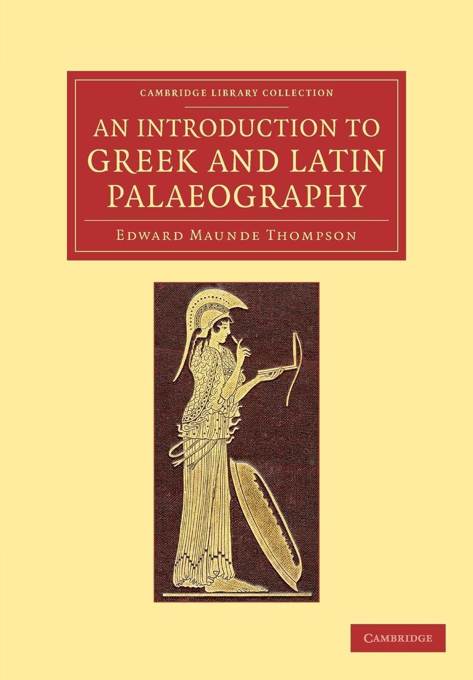 Cover: 9781108061810 | An Introduction to Greek and Latin Palaeography | Thompson | Buch