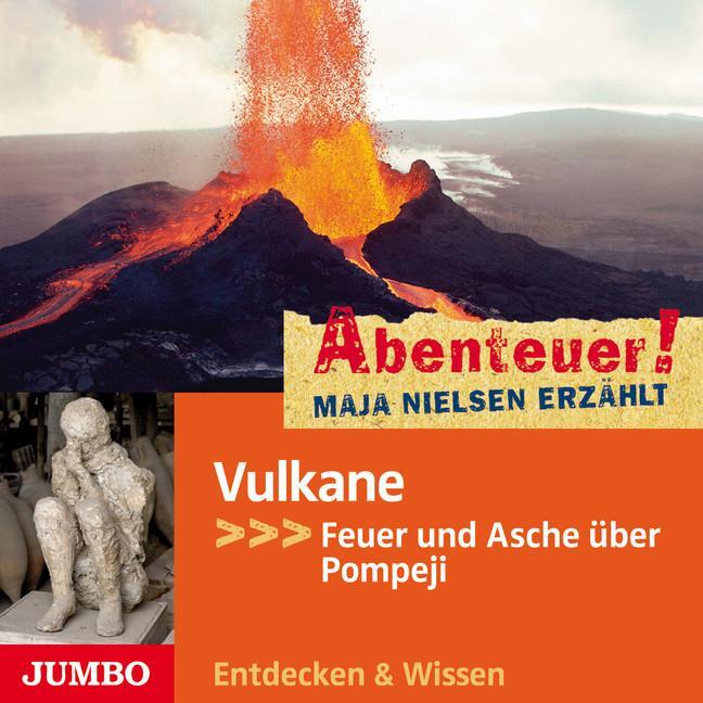 Cover: 9783833729683 | Abenteuer! Vulkane | Feuer und Asche über Pompeji | Maja Nielsen | CD