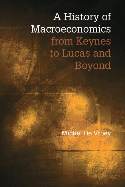 Cover: 9781107584945 | A History of Macroeconomics from Keynes to Lucas and Beyond | Vroey