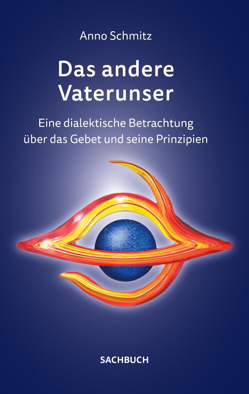 Cover: 9783756856831 | Das andere Vaterunser | Anno Schmitz | Taschenbuch | Paperback | 2023