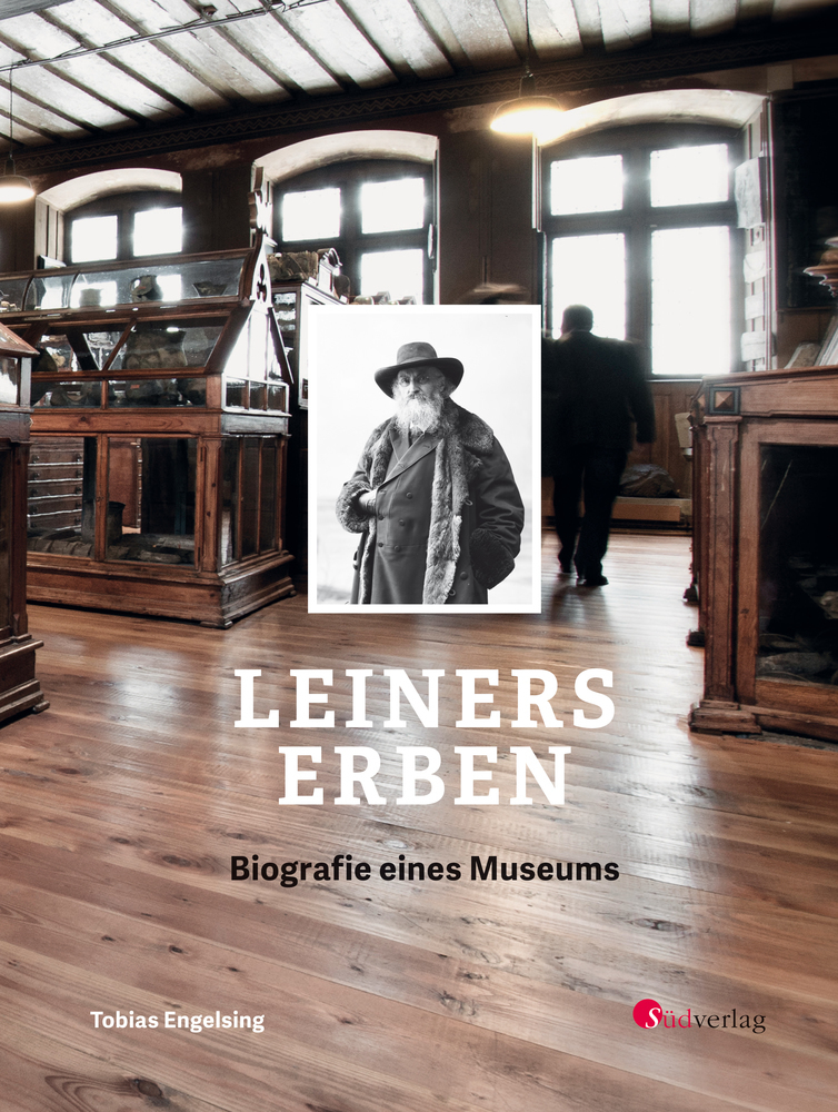 Cover: 9783878001348 | Leiners Erben - Biografie eines Museums | Tobias Engelsing | Buch