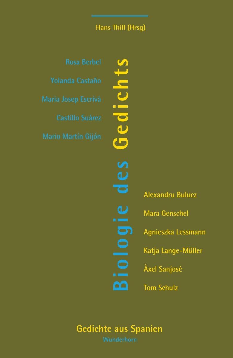 Cover: 9783884236918 | Biologie des Gedichts | Gedichte aus Spanien | Hans Thill | Buch