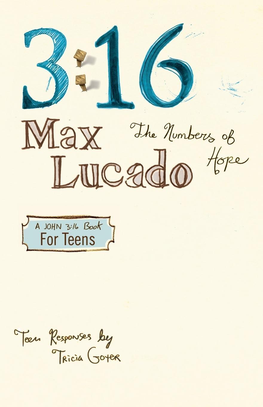 Cover: 9781400311088 | 3 | 16: The Numbers of Hope-Teen Edition | Max Lucado | Taschenbuch