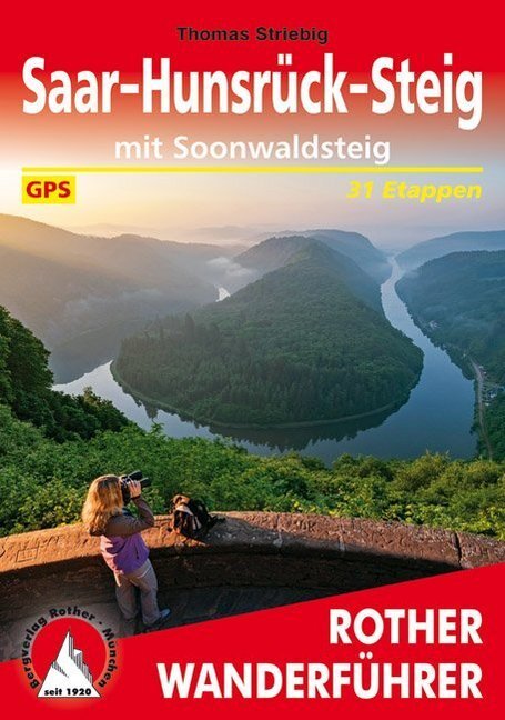 Cover: 9783763345212 | Saar-Hunsrück-Steig | mit Soonwaldsteig. 31 Etappen. Mit GPS-Tracks