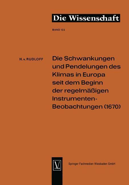 Cover: 9783663061281 | Die Schwankungen und Pendelungen des Klimas in Europa seit dem...