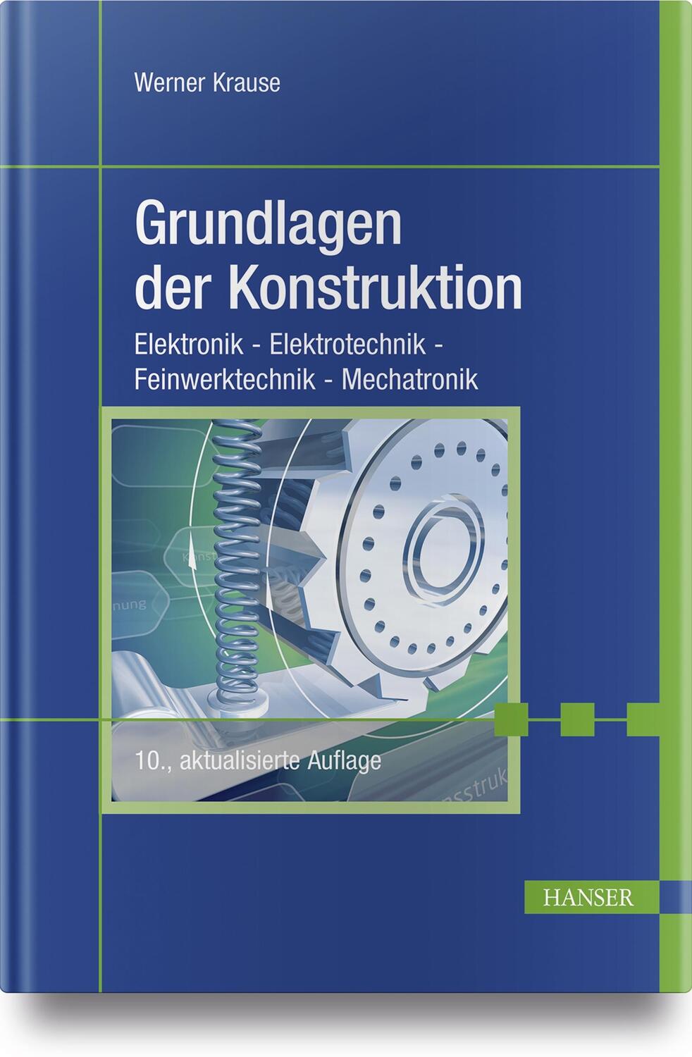 Cover: 9783446454705 | Grundlagen der Konstruktion | Werner Krause | Taschenbuch | Deutsch