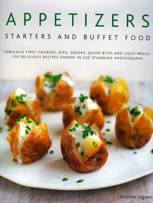 Cover: 9780754817994 | Appetizers, Starters and Buffet Food | Christine Ingram | Buch | 2008