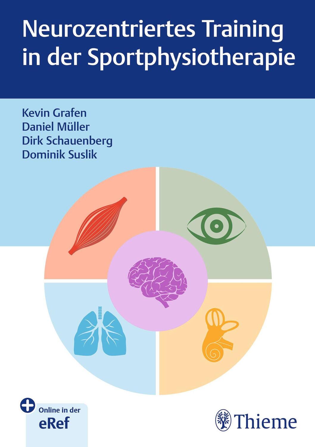 Cover: 9783132453579 | Neurozentriertes Training in der Sportphysiotherapie | Kevin Grafen