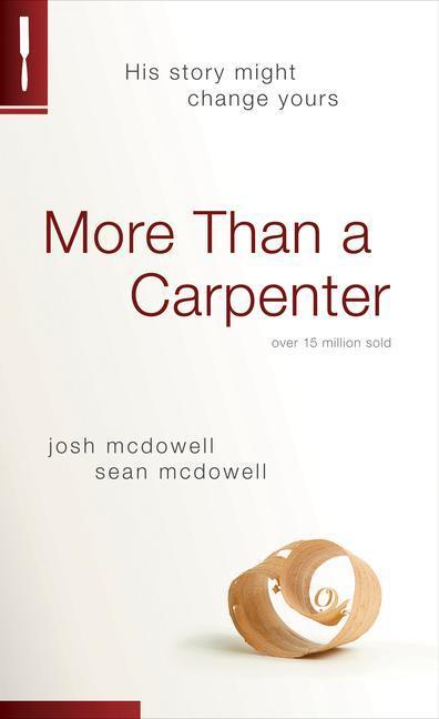Cover: 9781414326276 | More Than a Carpenter | Josh D. McDowell (u. a.) | Taschenbuch | 2009