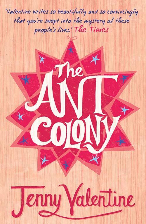 Cover: 9780007283590 | The Ant Colony | Jenny Valentine | Taschenbuch | 215 S. | Englisch