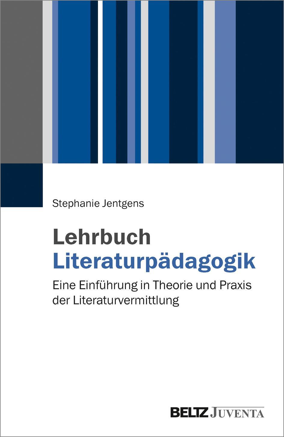 Cover: 9783779933304 | Lehrbuch Literaturpädagogik | Stephanie Jentgens | Taschenbuch | 2016