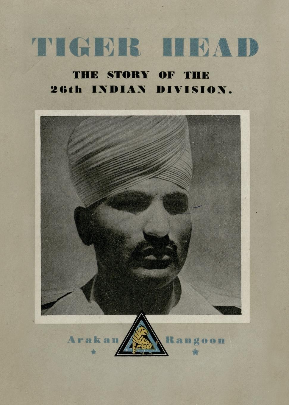 Cover: 9781474537452 | TIGER HEAD | The Story of the 26th Indian Division | History | Buch