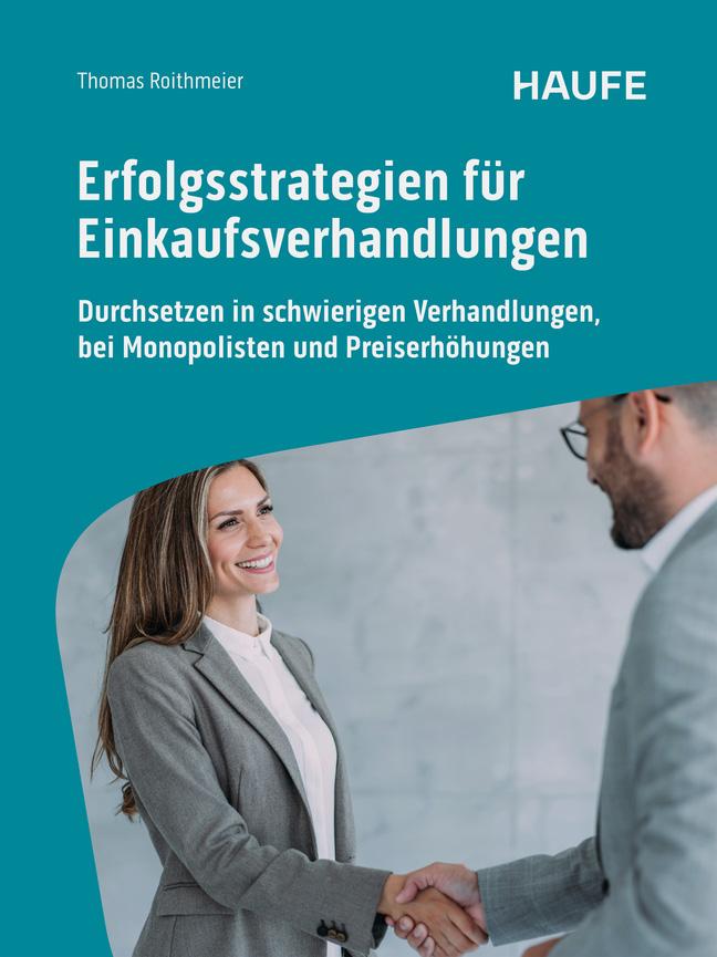 Cover: 9783648183915 | Erfolgsstrategien für Einkaufsverhandlungen | Thomas Roithmeier | Buch