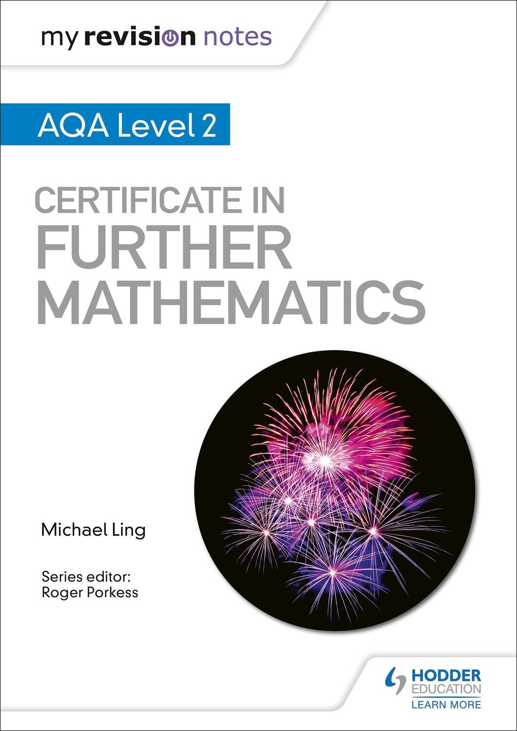 Cover: 9781510460782 | My Revision Notes: AQA Level 2 Certificate in Further Mathematics