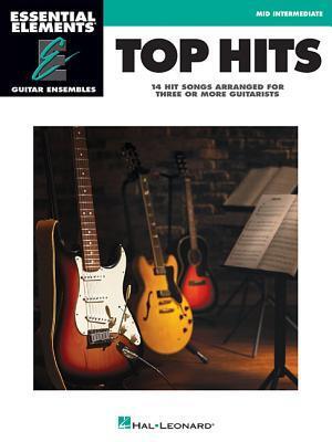 Cover: 9781480396609 | Top Hits: Essential Elements Guitar Ensembles - Early Intermediate...