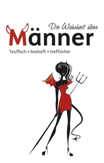 Cover: 9783897369252 | Die Wahrheit über Männer | Buch | Lesebändchen | Deutsch | 2011