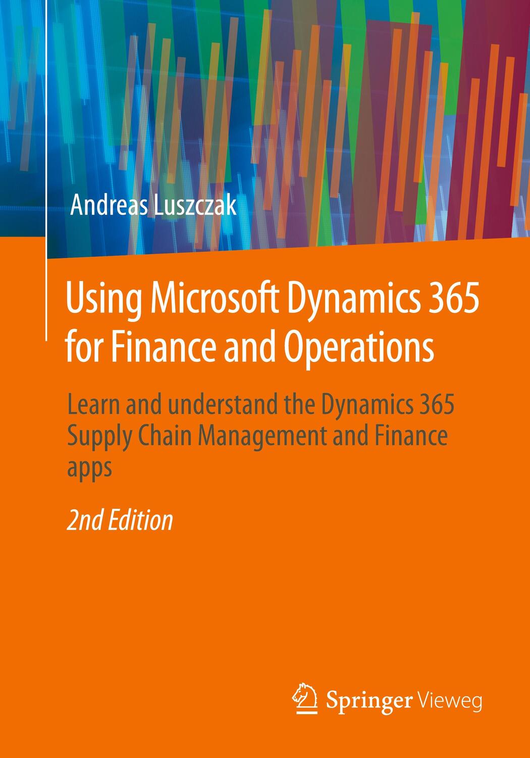 Cover: 9783658404529 | Using Microsoft Dynamics 365 for Finance and Operations | Luszczak