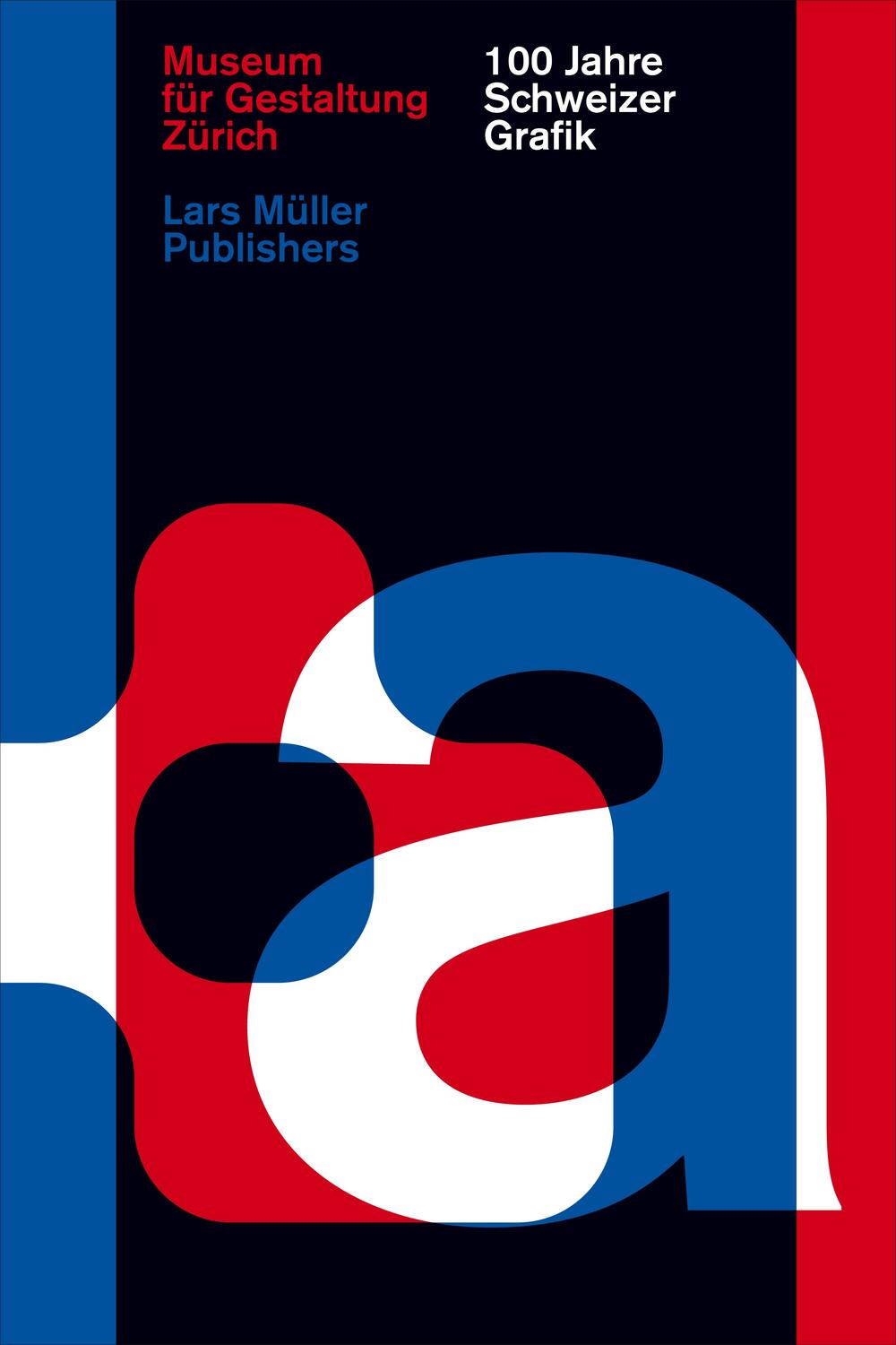 Cover: 9783037783528 | 100 Jahre Schweizer Grafik | Christian Brändle (u. a.) | Buch | 2014