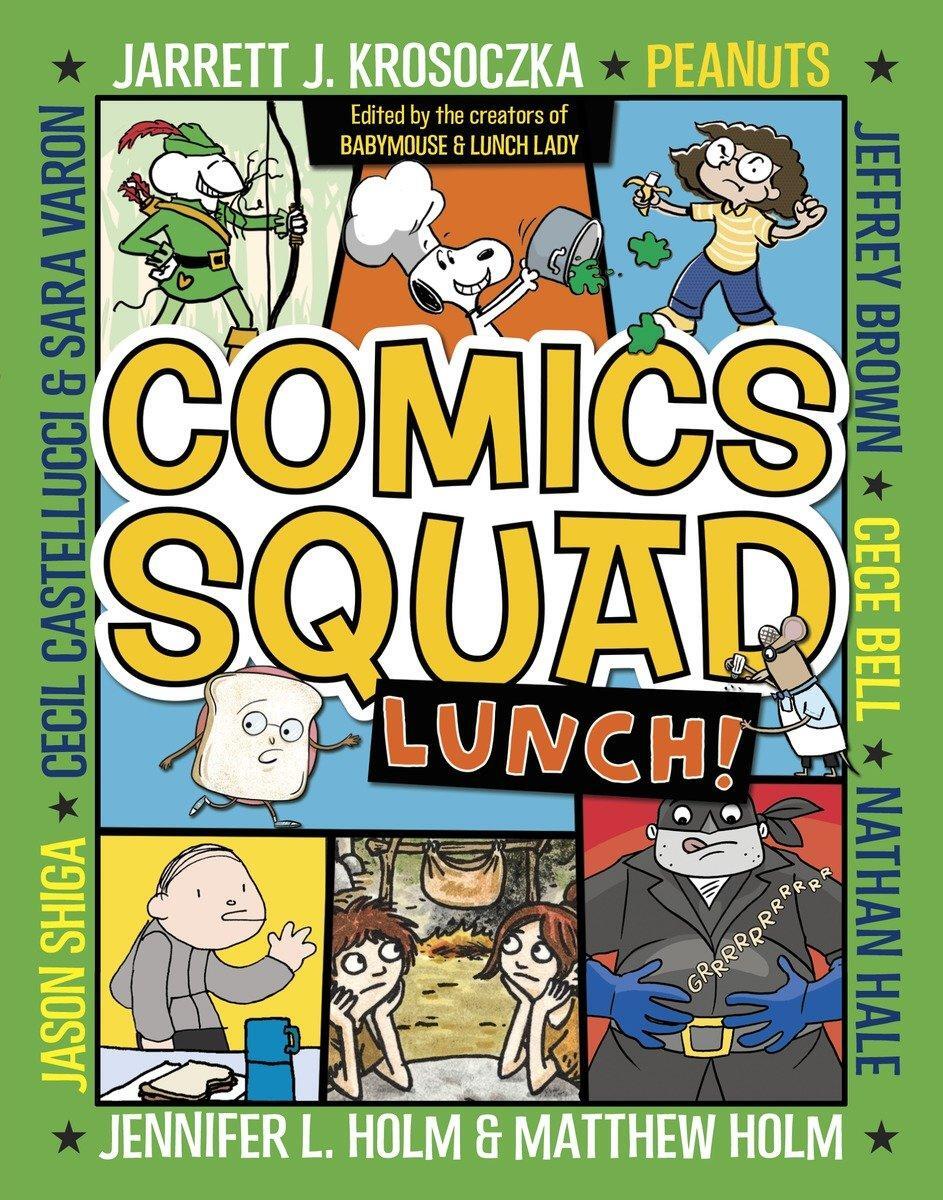 Cover: 9780553512649 | Comics Squad #2: Lunch!: (A Graphic Novel) | Jennifer L. Holm (u. a.)