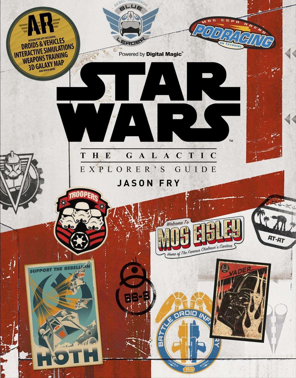 Cover: 9781847961020 | Star Wars: The Galactic Explorer's Guide | Jason Fry | Buch | Englisch