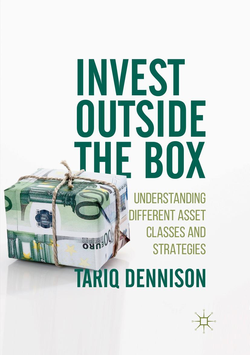Cover: 9789811343995 | Invest Outside the Box: Understanding Different Asset Classes and...
