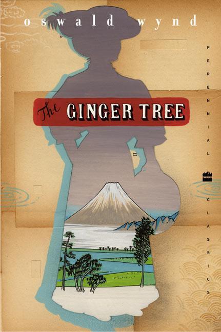 Cover: 9780060959678 | The Ginger Tree | Oswald Wynd | Taschenbuch | Englisch | 2002