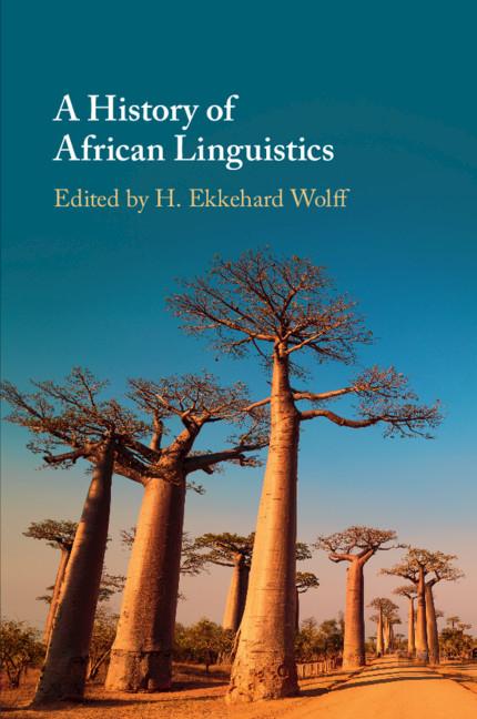 Cover: 9781108406178 | A History of African Linguistics | H. Ekkehard Wolff | Taschenbuch