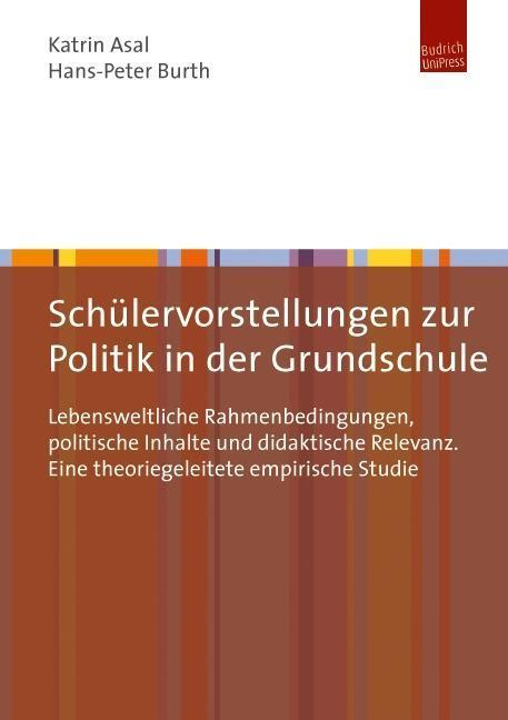 Cover: 9783863887186 | Schülervorstellungen zur Politik in der Grundschule | Asal | Buch