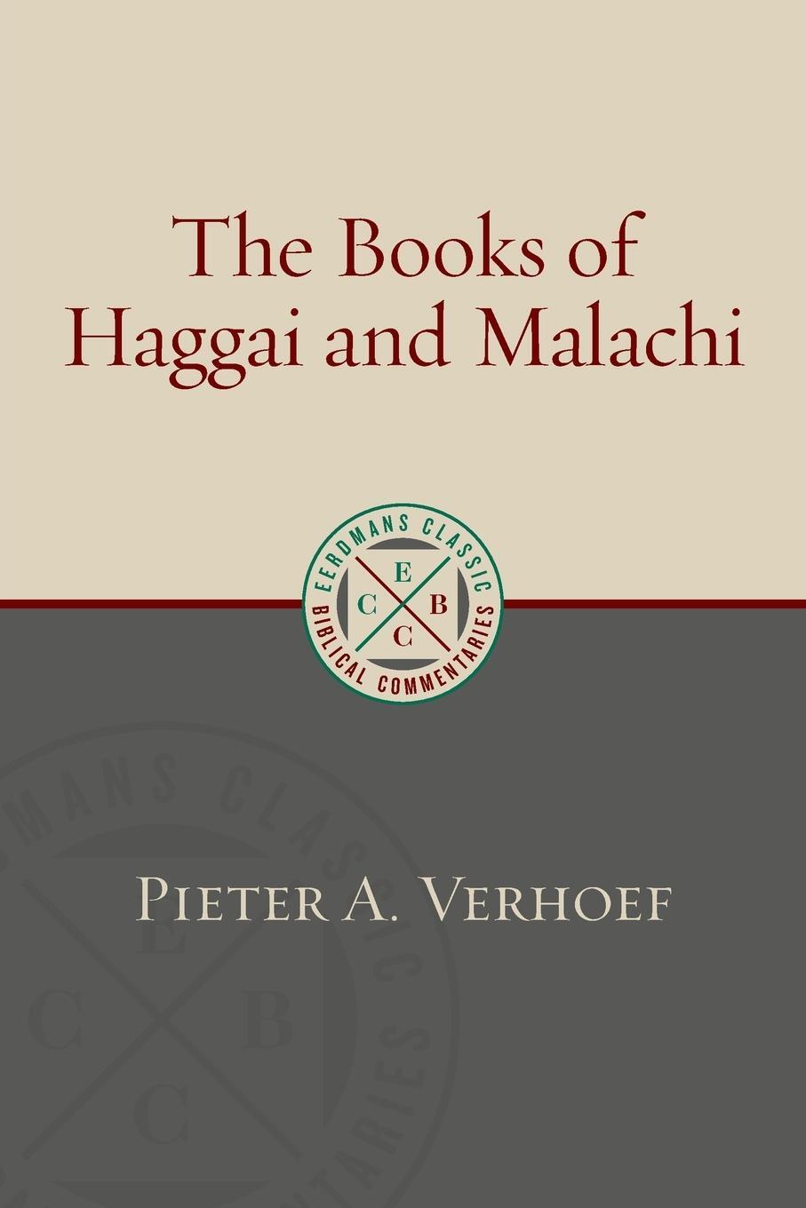 Cover: 9780802875969 | Books of Haggai and Malachi | Pieter A Verhoef | Taschenbuch | 2018