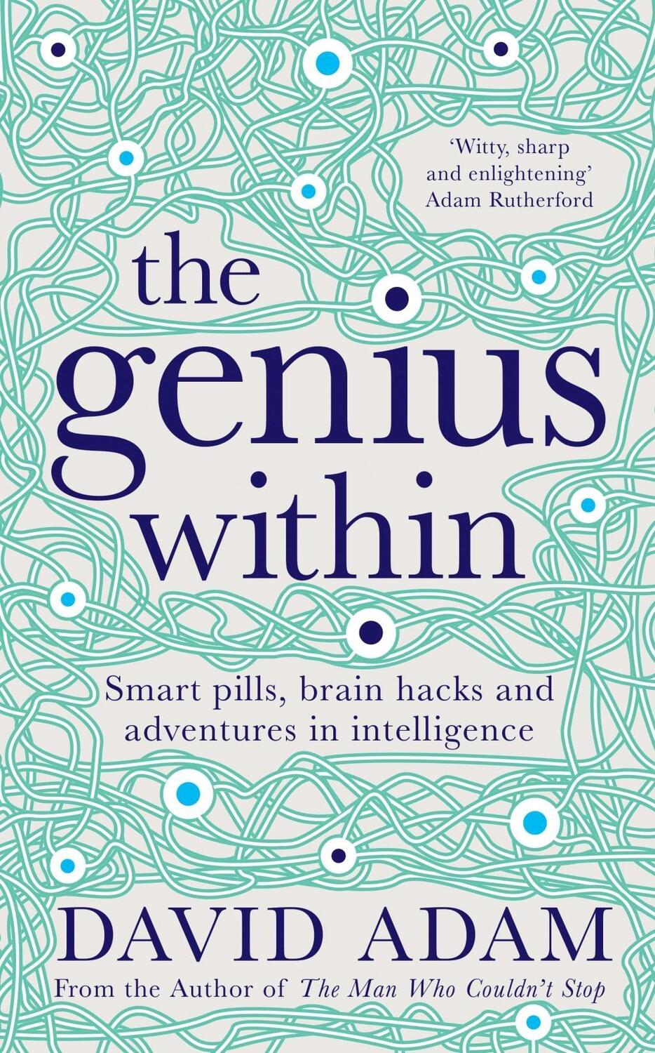 Cover: 9781509804993 | The Genius Within | David Adam | Buch | Gebunden | Englisch | 2018