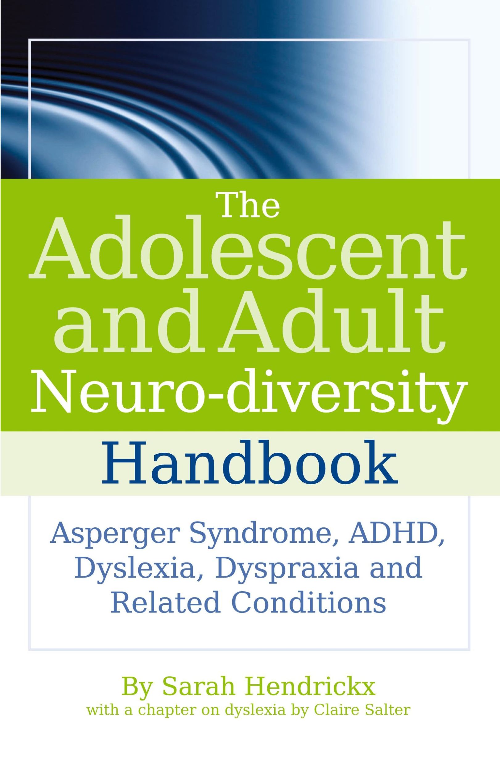 Cover: 9781843109808 | The Adolescent and Adult Neuro-Diversity Handbook | Sarah Hendrickx