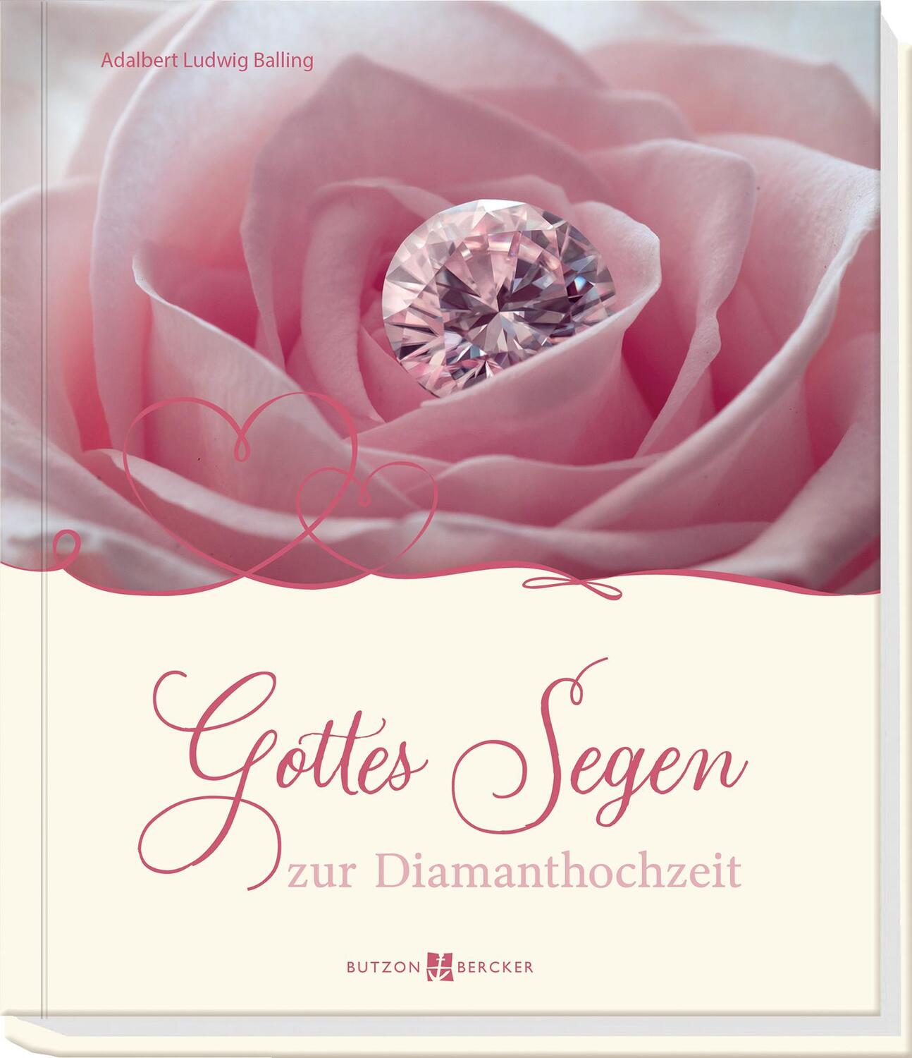 Cover: 9783766628411 | Gottes Segen zur Diamanthochzeit | Adalbert Ludwig Balling | Buch