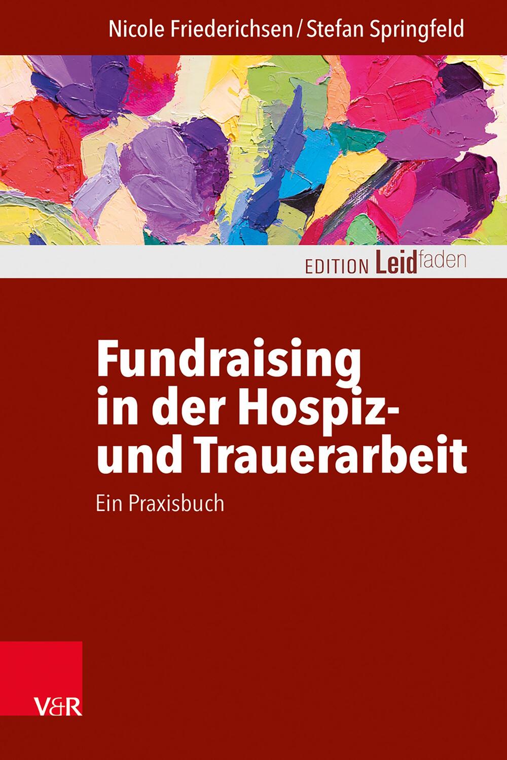 Cover: 9783525400500 | Fundraising in der Hospiz- und Trauerarbeit - ein Praxisbuch | Buch