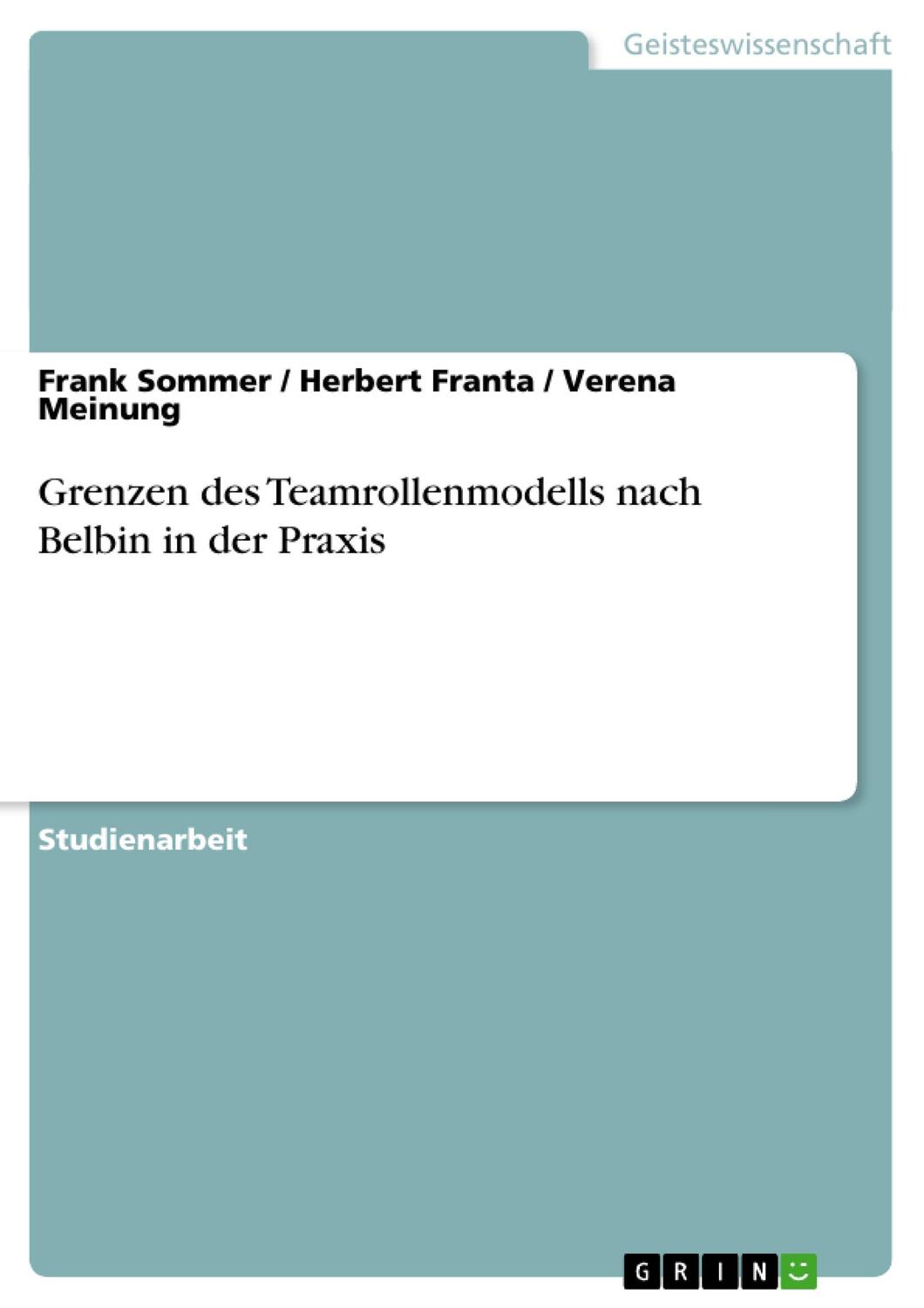 Cover: 9783640259809 | Grenzen des Teamrollenmodells nach Belbin in der Praxis | Taschenbuch