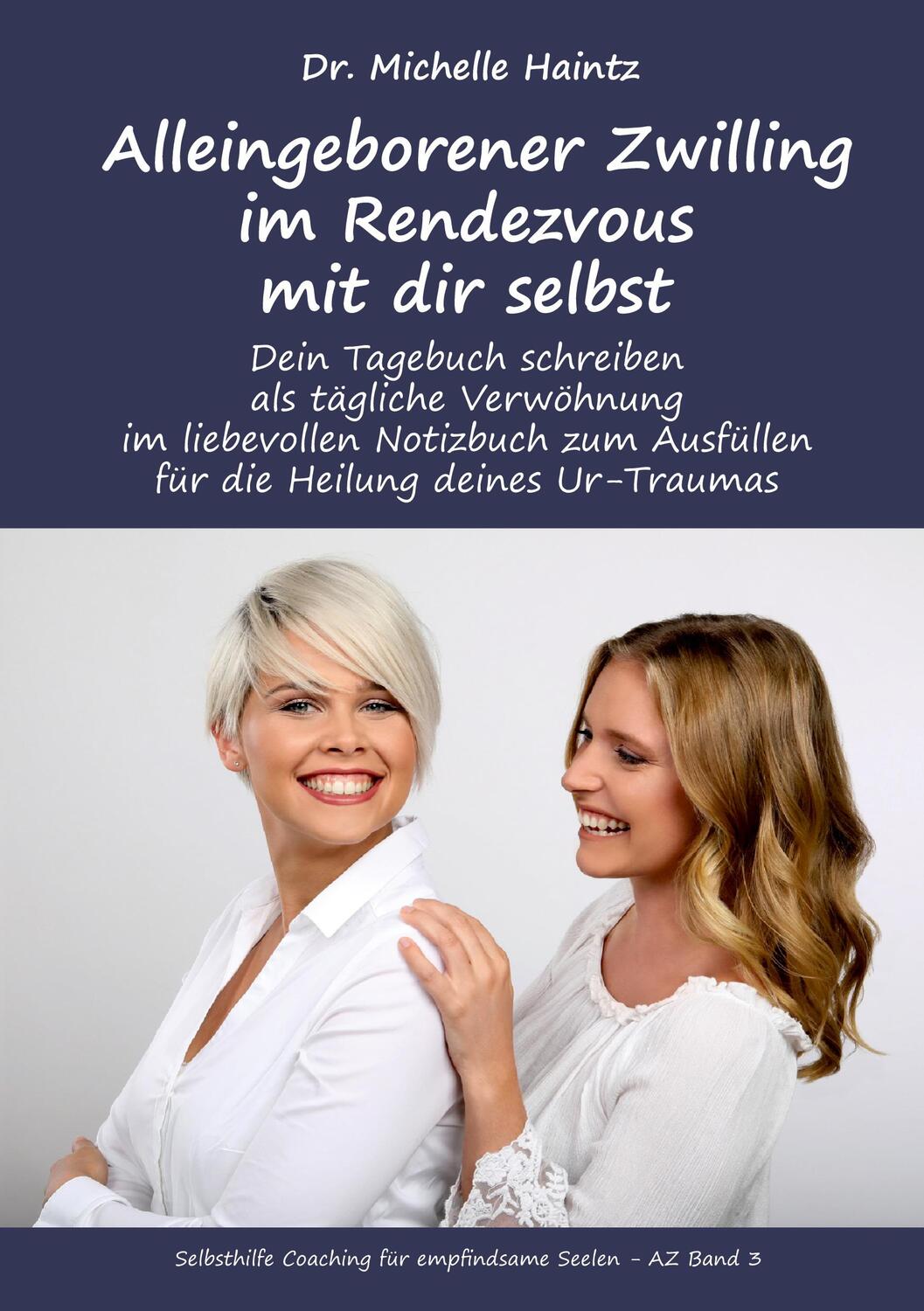 Cover: 9783967380231 | Alleingeborener Zwilling im Rendezvous mit dir selbst | Haintz | Buch