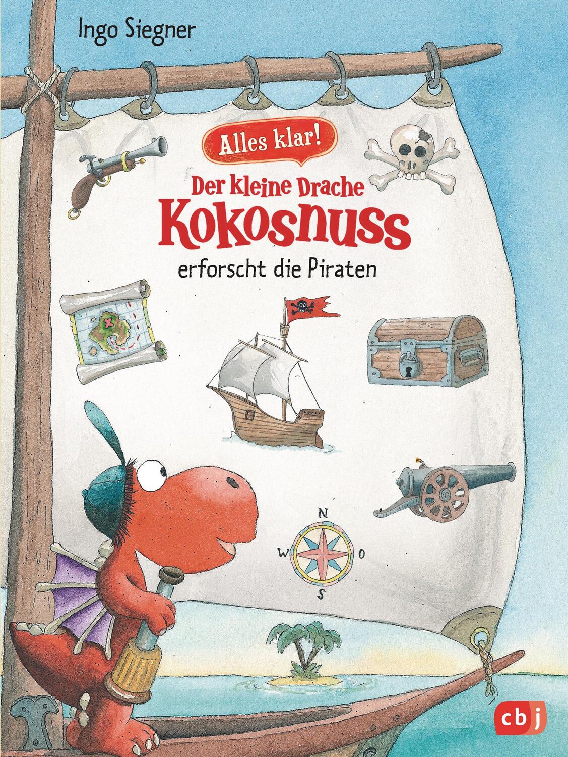 Cover: 9783570172773 | Alles klar! Der kleine Drache Kokosnuss erforscht die Piraten | Buch