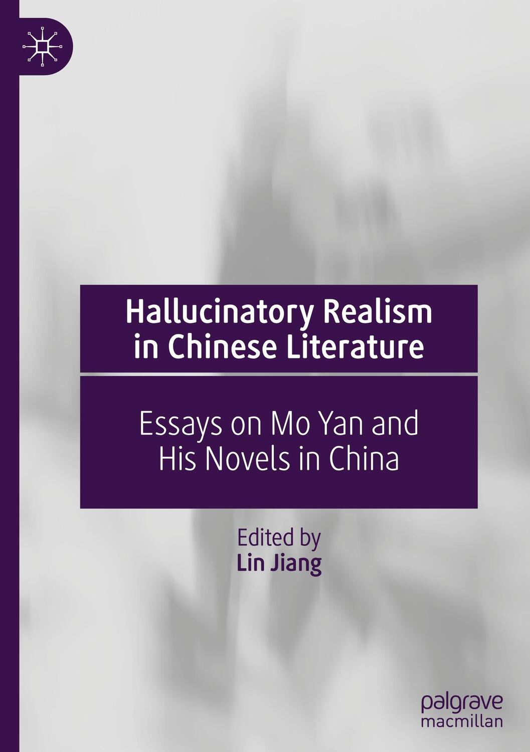 Cover: 9789819906659 | Hallucinatory Realism in Chinese Literature | Lin Jiang | Buch | xvi