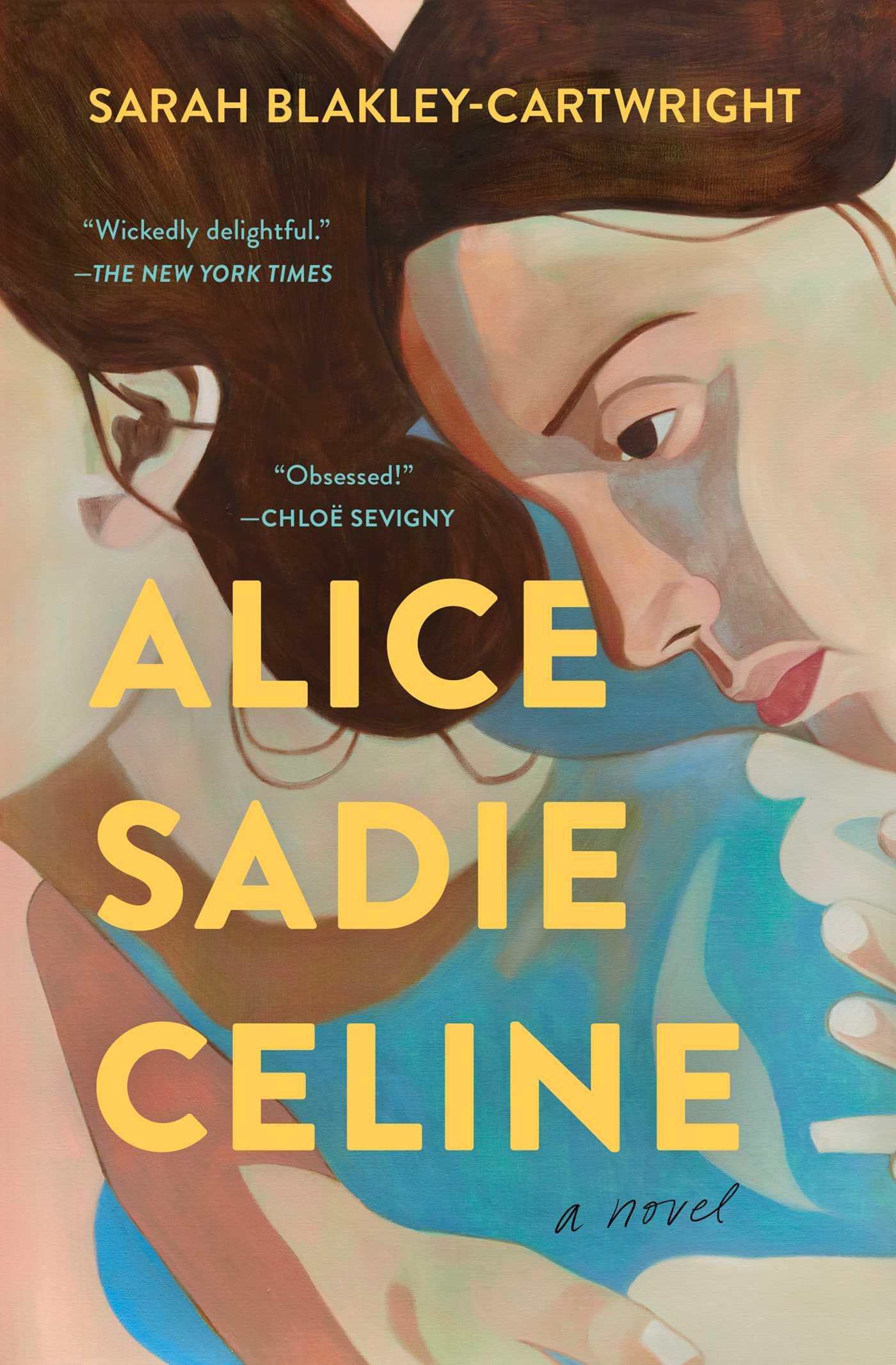 Cover: 9781668021606 | Alice Sadie Celine | Sarah Blakley-Cartwright | Taschenbuch | Englisch