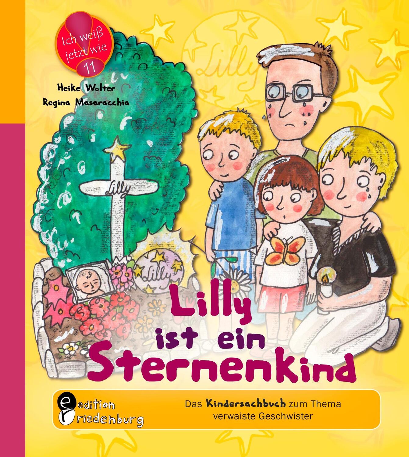 Cover: 9783902647115 | Lilly ist ein Sternenkind - Das Kindersachbuch zum Thema verwaiste...