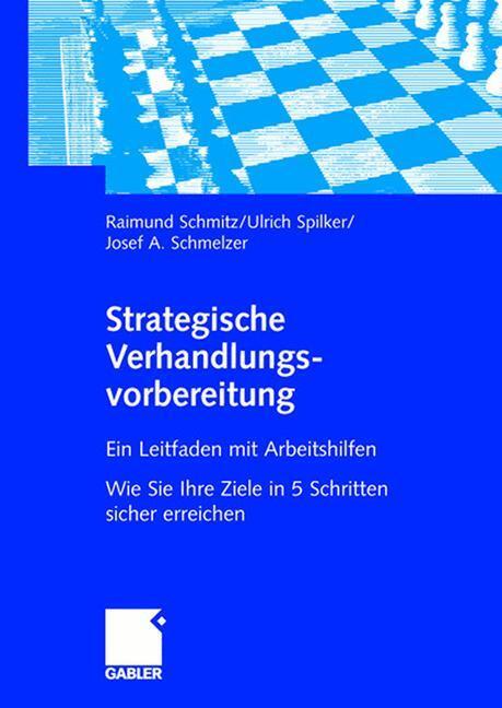 Cover: 9783409142632 | Strategische Verhandlungsvorbereitung | Raimund Schmitz (u. a.) | Buch