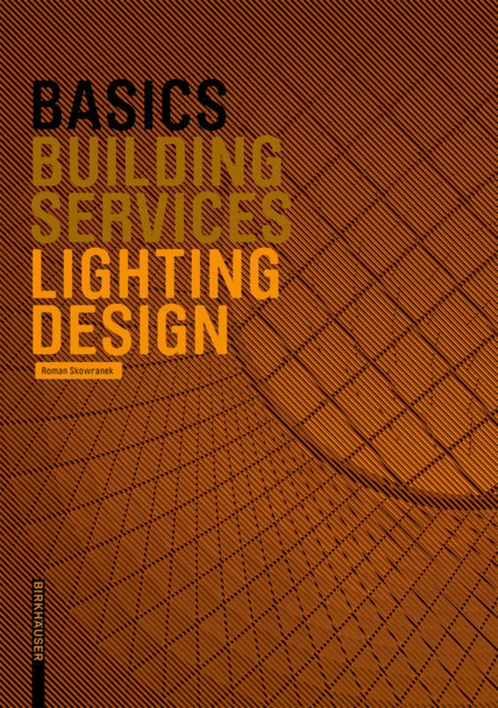 Cover: 9783035609301 | Basics Lighting Design | Roman Skowranek | Taschenbuch | 80 S. | 2017