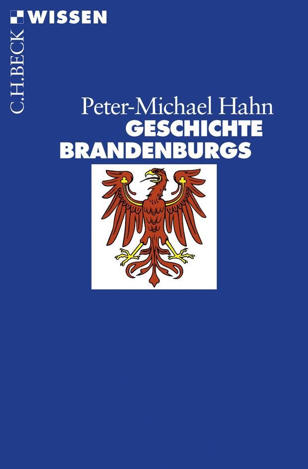 Cover: 9783406583506 | Geschichte Brandenburgs | Peter-Michael Hahn | Taschenbuch | Deutsch